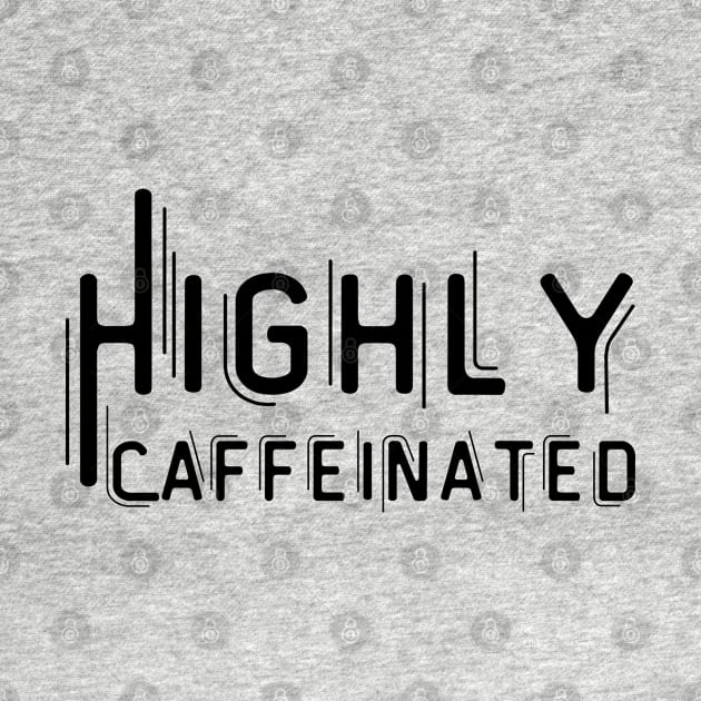 Highly Caffeinated by HobbyAndArt